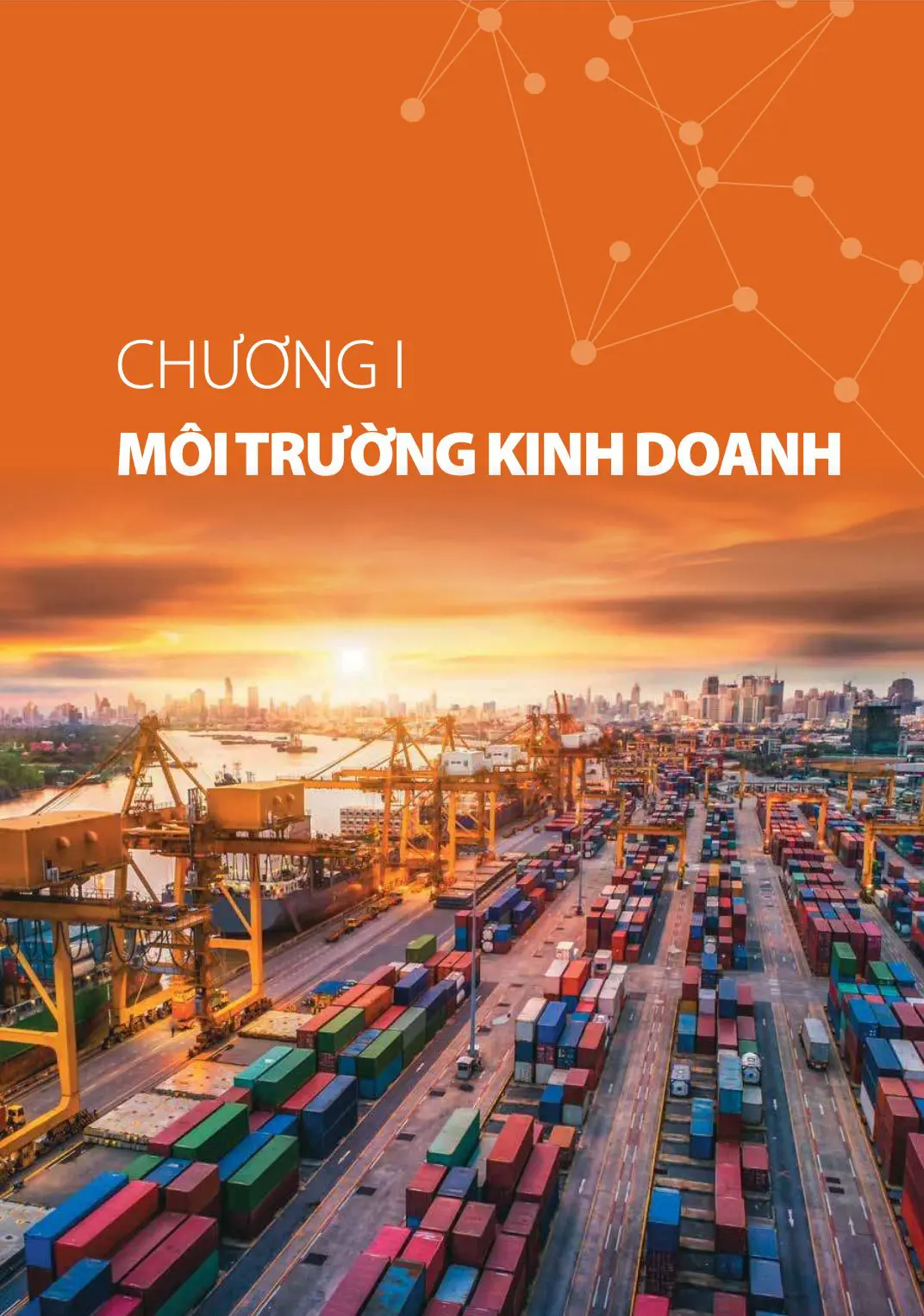 Chương 1 Báo cáo Logistics Việt Nam 2020: Môi trường kinh doanh